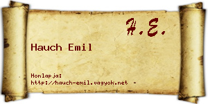 Hauch Emil névjegykártya